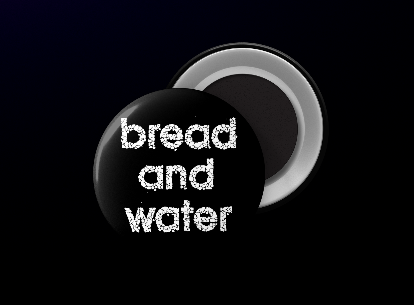 Bread and Water